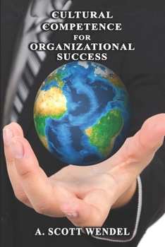 Paperback Cultural Competence: for Organizational Success. Book