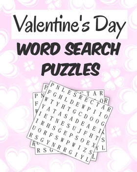 Paperback Valentine's Day Word Search Puzzles: Valentine's Day Themed Word Search Puzzles - Word Search Book Makes a Great Gift - Word Search Puzzle Books For A [Large Print] Book