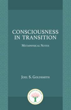 Paperback Consciousness in Transition: Metaphysical Notes Book