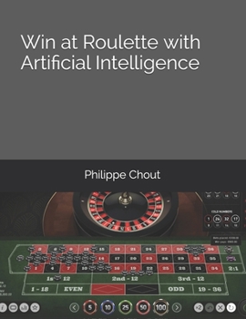 Paperback Win at Roulette with Artificial Intelligence Book