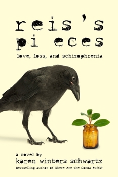 Paperback Reis's Pieces: Love, Loss, and Schizophrenia Book