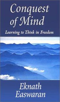 Paperback Conquest of Mind: Learning to Think in Freedom Book