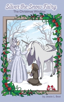 Paperback Silver the Snow Fairy: The Christmas Window Book