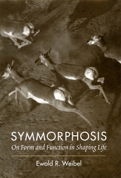 Hardcover Symmorphosis: On Form and Function in Shaping Life Book