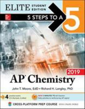 Paperback 5 Steps to a 5: AP Chemistry 2019 Elite Student Edition Book
