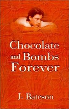 Paperback Chocolate and Bombs Forever Book