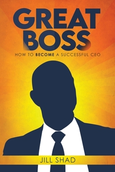 Paperback Great boss: How to become a successful CEO Book
