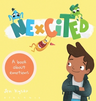 Hardcover Nexcited: A book about emotions Book