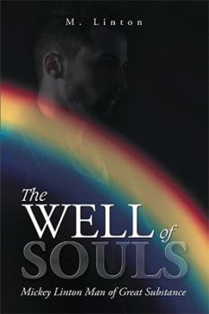 The Well of Souls: Mickey Linton Man of Great Substance