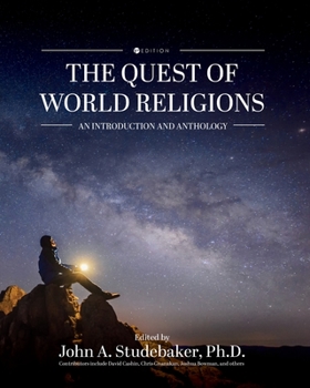 Paperback The Quest of World Religions: An Introduction and Anthology Book