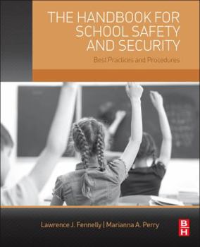 Paperback The Handbook for School Safety and Security: Best Practices and Procedures Book