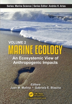 Paperback Volume 2: Marine Ecology: An Ecosystemic View of Anthropogenic Impacts Book