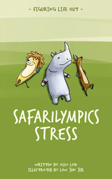 Safarilympics Stress - Book  of the Figuring Life Out