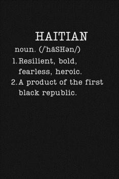 Haitian: Haiti Gifts - Small Lined Writing Journal or Notebook (Card Alternative) (Definition, Humor)