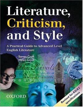 Paperback Literature, Criticism, and Style: A Practical Guide to Advanced Level English Literature Book