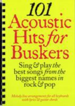 Spiral-bound 101 Acoustic Hits for Buskers Book