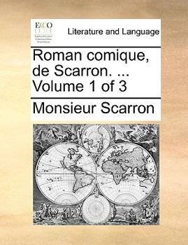 Paperback Roman Comique, de Scarron. ... Volume 1 of 3 [French] Book