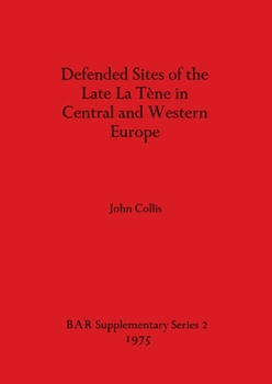 Paperback Defended Sites of the Late La Tène in Central and Western Europe Book