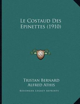 Paperback Le Costaud Des Epinettes (1910) [Italian] Book