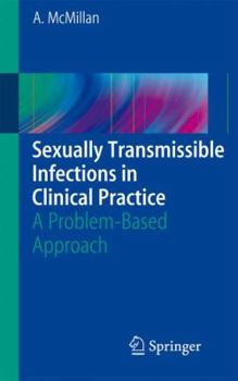 Paperback Sexually Transmissible Infections in Clinical Practice: A Problem-Based Approach Book