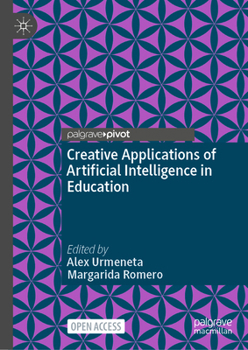 Hardcover Creative Applications of Artificial Intelligence in Education Book