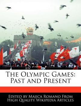 The Olympic Games : Past and Present