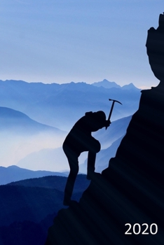 Paperback 2020: Diary, Weekly Planner, Organiser, Year 2020 - Week Per View. Gift for Mountain Climber, Mountaineeer Book