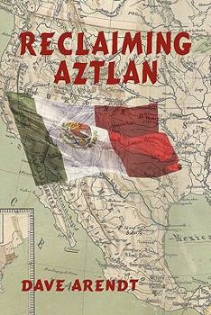 Paperback Reclaiming Aztlan Book