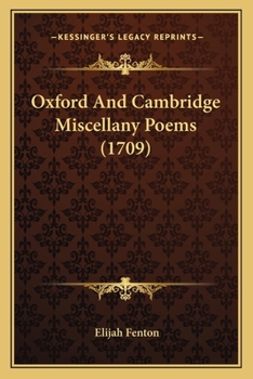 Paperback Oxford And Cambridge Miscellany Poems (1709) Book