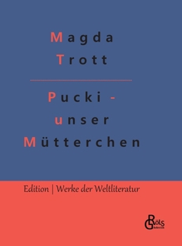 Pucki - Unser Mutterchen