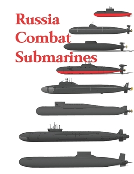 Paperback Russia Combat Submarines: 2019 - 2020 Book