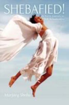 Paperback Shebafied!; A Poetic Journey to Self-Actualization Book