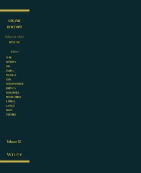 Hardcover Organic Reactions, Volume 85 Book