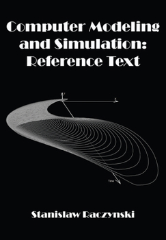 Hardcover Computer Modeling and Simulation: Reference Text Book
