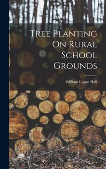 Hardcover Tree Planting On Rural School Grounds Book