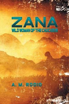Paperback Zana: Wild Woman of the Caucasus Book