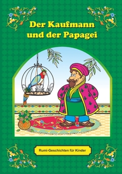 Paperback Der Kaufmann und der Papagei [German] Book