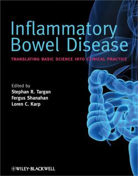 Hardcover Inflammatory Bowel Disease: Translating Basic Science Into Clinical Practice Book