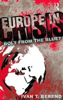 Paperback Europe in Crisis: Bolt from the Blue? Book