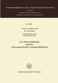 Paperback Das Wettersatellitenbild - Beispiele Seiner Geographischen Aussagemöglichkeiten [German] Book