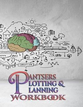 Paperback Pantsers Plotting & Planning Workbook 26 Book