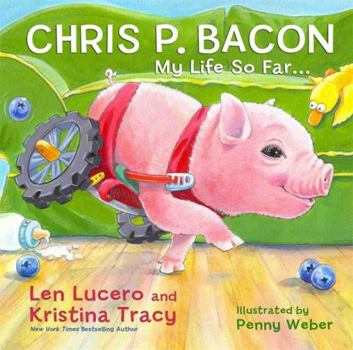 Hardcover Chris P. Bacon: My Life So Far... Book