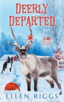 Paperback Deerly Departed (Bought-the-Farm Mystery) Book