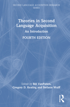 Hardcover Theories in Second Language Acquisition: An Introduction Book