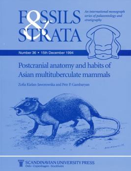 Paperback Postcranial Anatomy and Habits of Asian Multituberculate Mammals Book