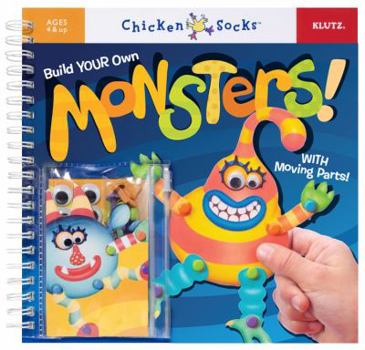 Build Your Own Monsters!: With Moving Parts! [With Ghoulish Parts to Make Ferociously Friendly Monste and Zipper Pocket] - Book  of the Chicken Socks