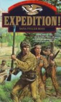 Expedition! - Book #2 of the Wagons West Frontier