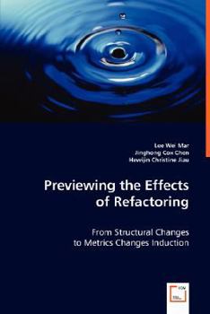 Paperback Previewing the Effects of Refactoring Book