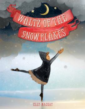 Hardcover Waltz of the Snowflakes Book