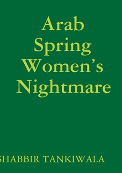Paperback Arab Spring Women's Nightmare Book